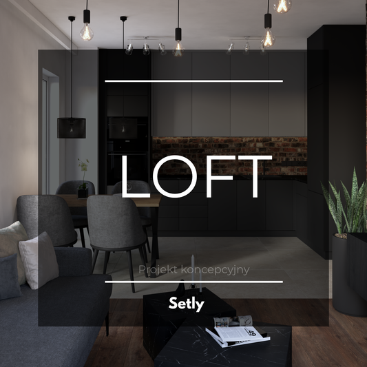 Pełen Pakiet Stylu: LOFT (Wszystkie metraże)